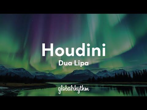 Dua Lipa - Houdini (Lyrics)👄