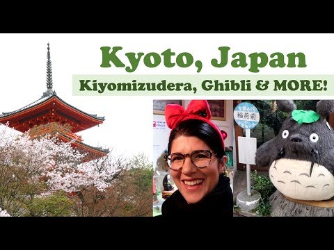 Kyoto, Japan - Kiyomizudera Temple & Studio Ghibli Store Tour!