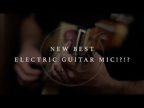 BEST ELECTRIC GUITAR MIC...EVER