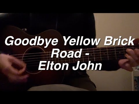 Goodbye Yellow Brick Road - Elton John (acoustic cover)