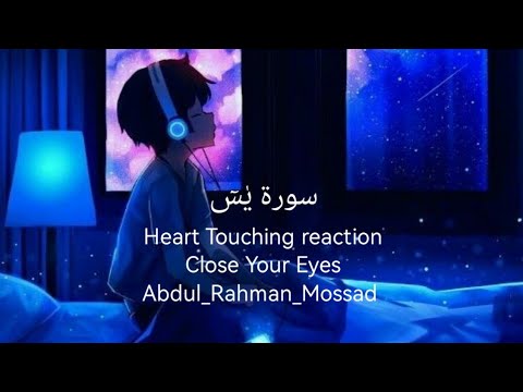 Surah Yasin(Yaseen)|| By Abdul Rehman Mossad ||(Beautiful Vioce) Full HD Video