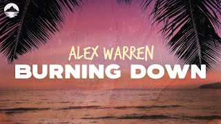 Alex Warren - Burning Down | Lyrics