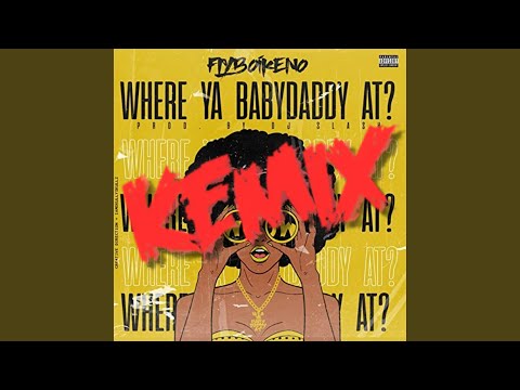 Where Ya Babydaddy Kemix