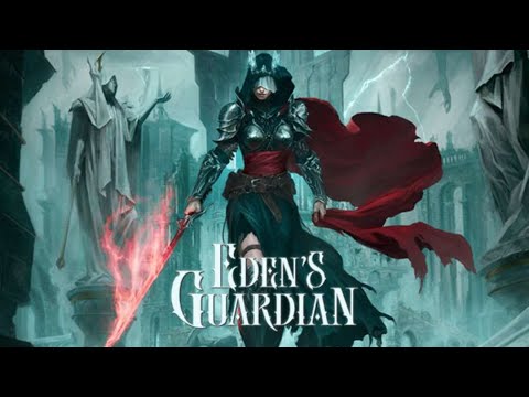 EDEN'S GUARDIAN| "THE BOUNCING SWORD" |DEMO|