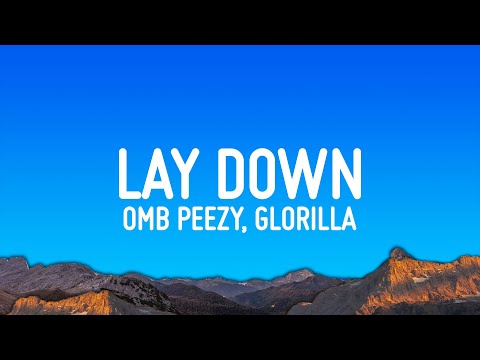 OMB Peezy & GloRilla - Lay Down (Remix) (Lyrics)