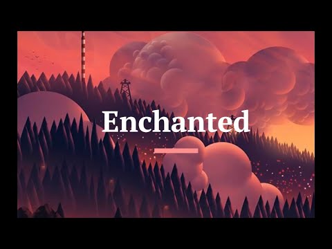 Taylor Swift - Enchanted   (Lyrics)