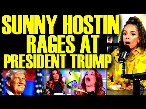 SUNNY HOSTIN LOSES IT AFTER PRESIDENT TRUMP INAUGURATION! & SAYS THE DUMBEST THING YET!