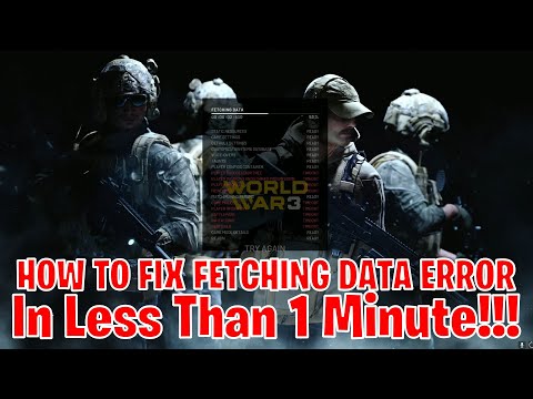 How To Fix World War 3 Fetching Data Error in LESS THAN 1 MINUTE!! | [Check Comments!!]