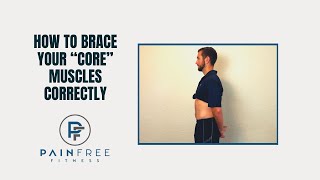 How To Brace Your “Core” Muscles Correctly (Back Strength)