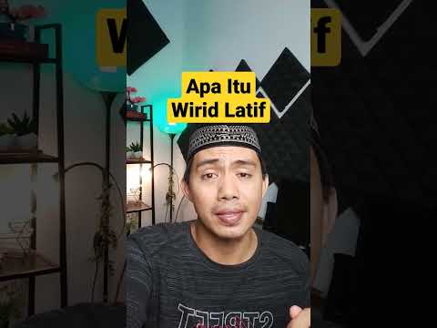 Apa itu Wirid Latif / Wirdul Latif? #wiridlatif #dzikirlatid #dzikirpagi #dzikirmalam #wirdullatif