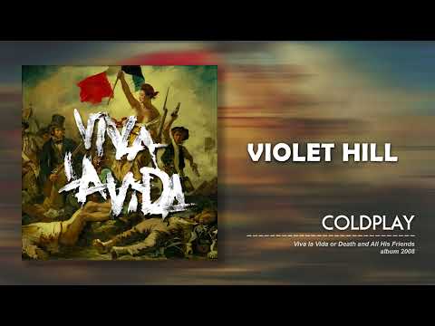 Violet Hill - Coldplay (no lyrics)