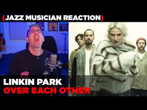 Jazz Musician REACTS | Linkin Park "Over Each Other" | MUSIC SHED EP437