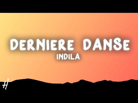 Indila - Dernière Danse (Paroles/Lyrics)