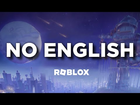 ROBLOX BANNED ENGLISH?