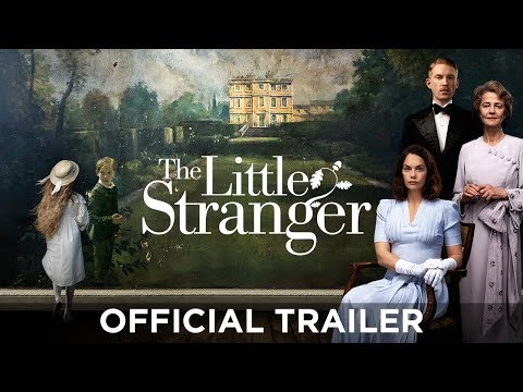 THE LITTLE STRANGER - Official Trailer -  Domhnall Gleeson, Ruth Wilson, Will Poulter