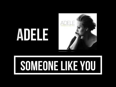 ADELE - SOMEONE LIKE YOU LYRICS