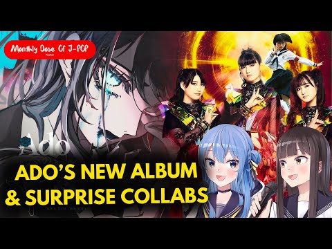 Ado New Album and Surprise Collaborations from BABYMETAL & Hoshimachi Suisei | Monthly Dose Of J-POP