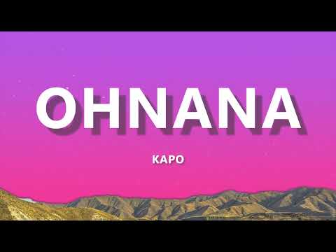 Kapo - OHNANA (Letra/Lyrics) Standard Version