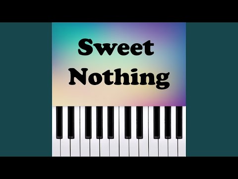 Sweet Nothing (Piano Version)