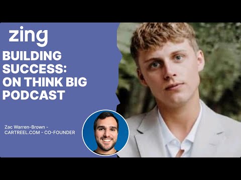 BUILDING SUCCESS: A Conversation With Zac Warren Brown, Co-Founder | Think Big With Dan and Qasim