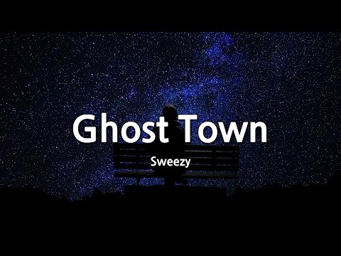 난 너와 함께인 세상을 원했어 :Sweezy - Ghost Town [가사/lyrics/해석]