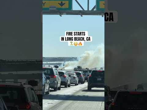 LONG BEACH FIRE STARTS!😳🔥#fire #longbeach #trending #losangeles #fyp #california