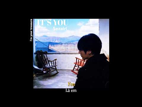 [Vietsub/Lyrics] It's You - Sezairi