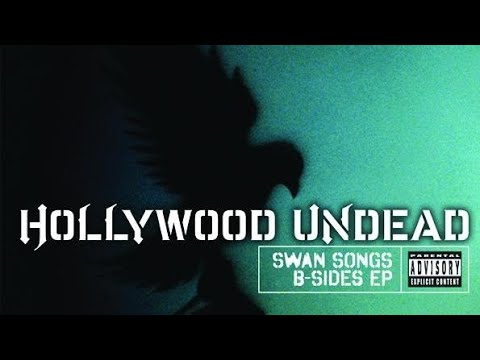 Hollywood Undead - Swan Songs: B-Sides EP (Full EP) [LYRICS]