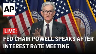 LIVE: Fed Chair Jerome Powell press conference after interest rate decision