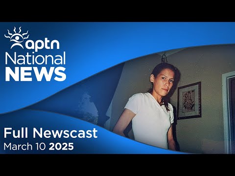 APTN National News: March 10, 2025 – Carney becomes new Liberal leader, Remains identified