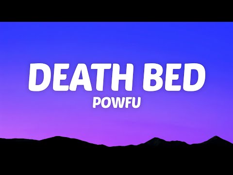 Powfu - death bed (Lyrics) ft. beabadoobee