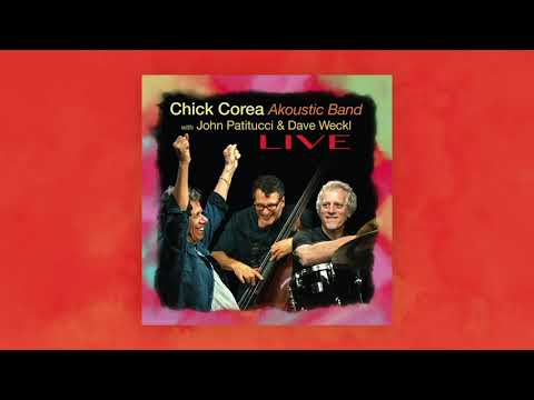 Chick Corea Akoustic Band - You and the Night and the Music (Official Audio)