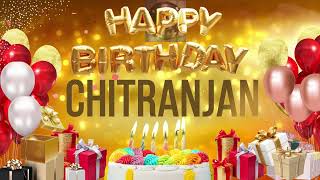 Chitranjan - Happy Birthday Chitranjan