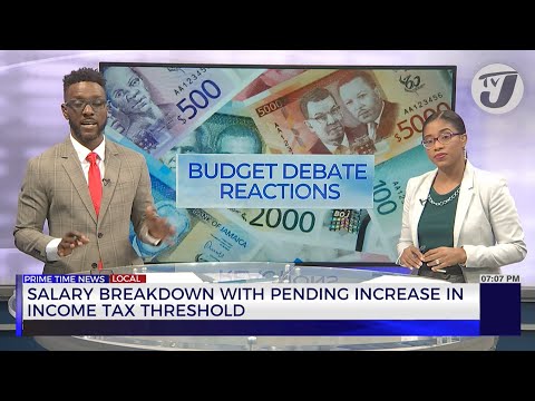 Salary Breakdown with Pending Increase in Income Tax Threshold | TVJ News