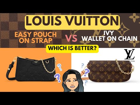 🥰 💓💓💓💓 LOUIS VUITTON IVY WALLET ON CHAIN VS EASY POUCH ON STRAP REVIEW | WHICH IS BETTER? 🥰 💓💓💓💓