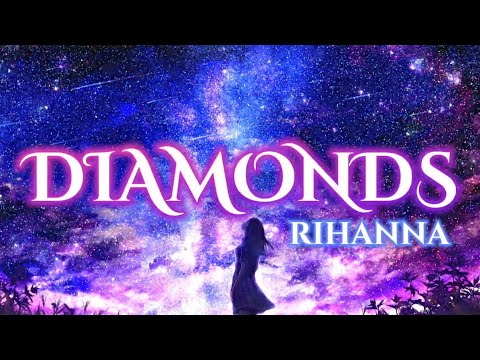 Diamonds | Rihanna | Lyrics