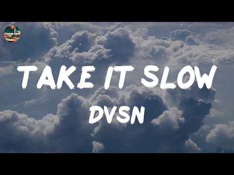 dvsn - Take It Slow (lyrics)