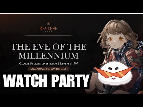 Reverse 1999 Pre-Release watch party | Livestream