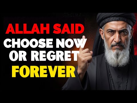 Chosen Ones ALLAH SAID - Do It Now Or Regret Forever! | ISLAM