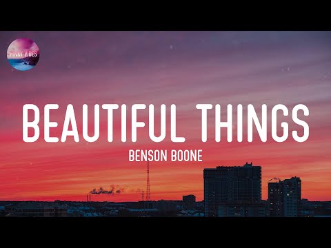 Benson Boone - Beautiful Things (Lyrics)