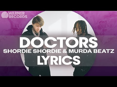 Shordie Shordie & Murda Beatz - DOCTORS [Official Lyric Video]