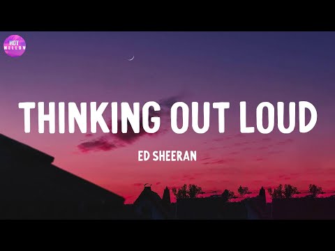 Thinking out Loud - Ed Sheeran / Sure Thing, Counting Stars,...(Mix)