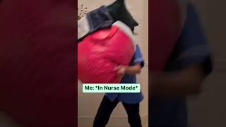 Don't underestimate us when nurse mode is on