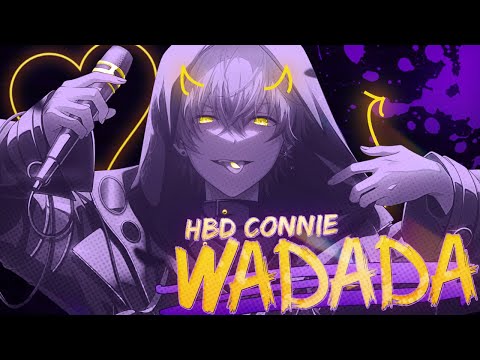 「DT」 WADADA MEP | HAPPY BIRTHDAY CONNIE!