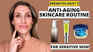 Dermatologist's Affordable Anti-Aging Skincare Routine for Sensitive Skin | Dr. Sam Ellis