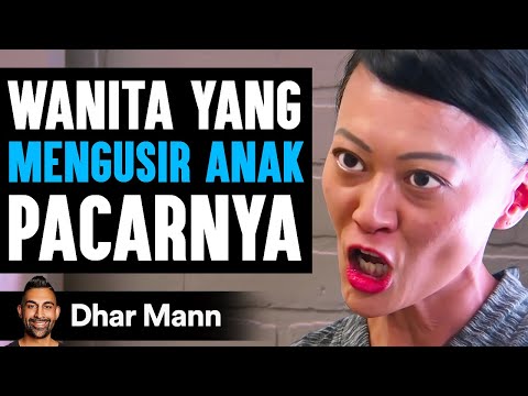 Wanita yang MENGUSIR ANAK Pacarnya | Dhar Mann Studios