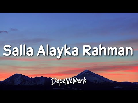 Maher Zain - Salla Alayka Rahman (Lyrics)