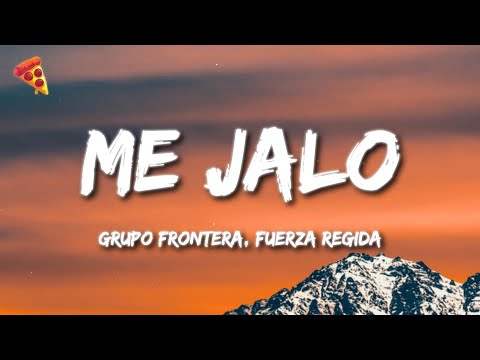 Grupo Frontera, Fuerza Regida - ME JALO