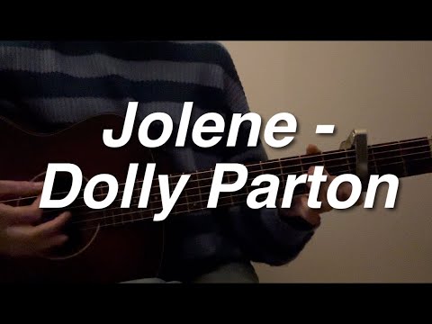 Jolene - Dolly Parton (acoustic cover)