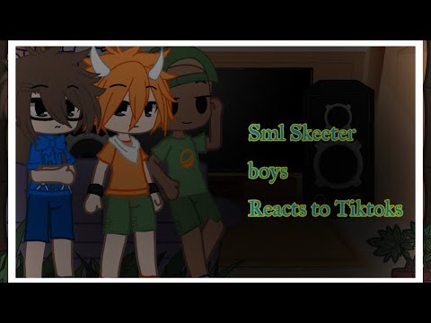 Sml skeeter boys reacts to Ticktoks